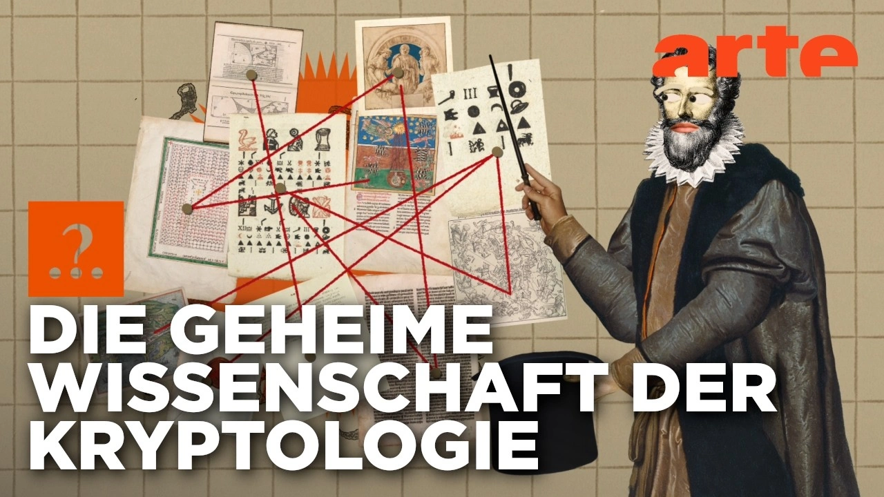 Titelbild der ARTE-Dokumentation „Die geheime Wissenschaft der Kryptologie“ mit historischen Schriften, Symbolen und roten Verbindungslinien zur Geschichte der Verschlüsselung.